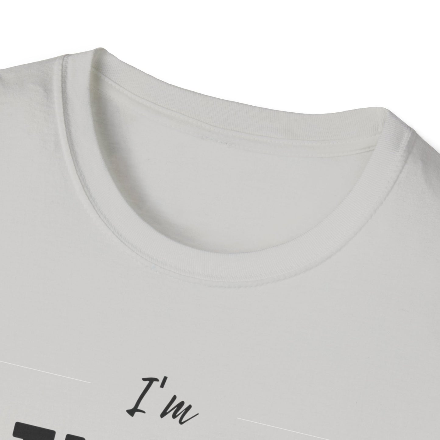 Unisex Softstyle T-Shirt i am limited edition