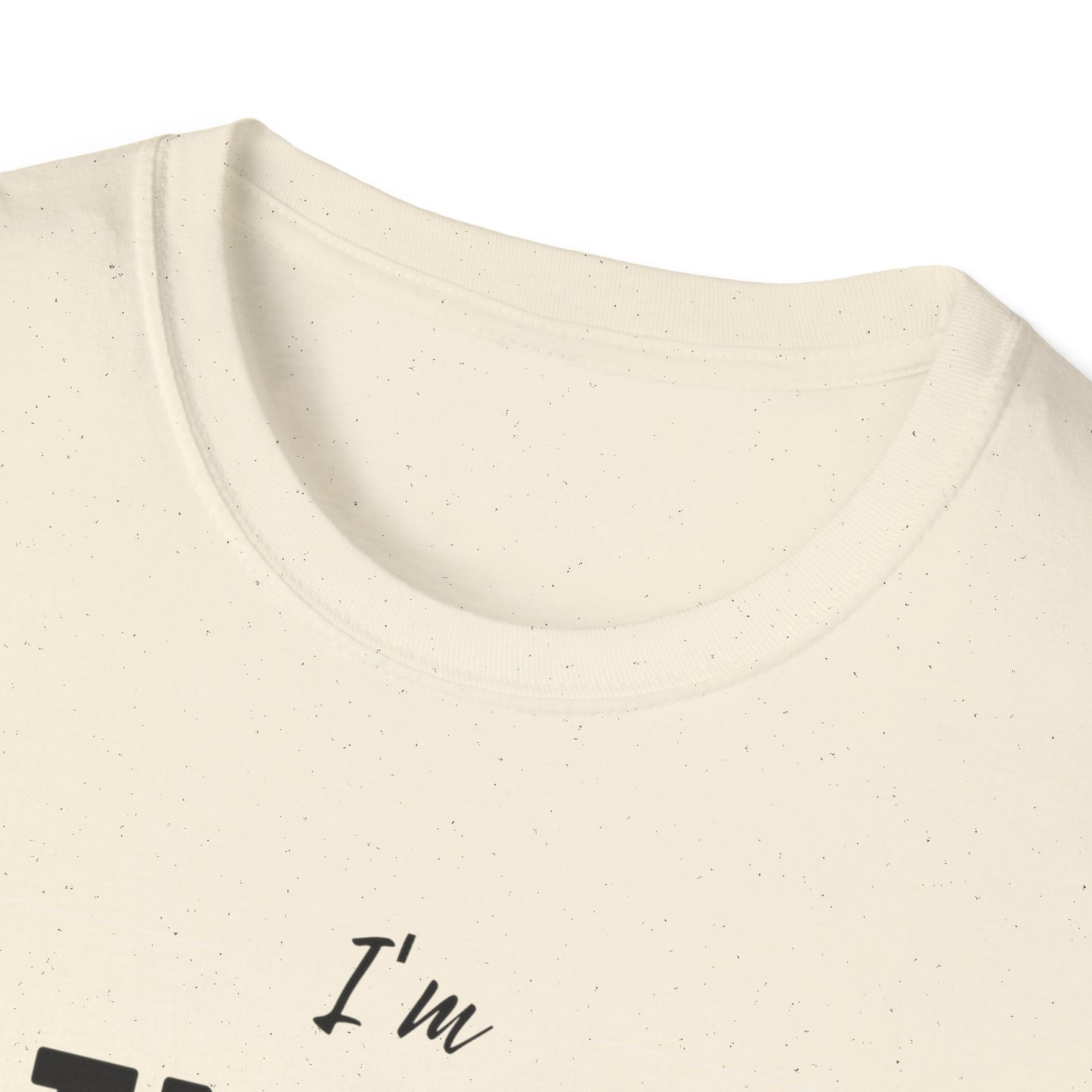 Unisex Softstyle T-Shirt i am limited edition