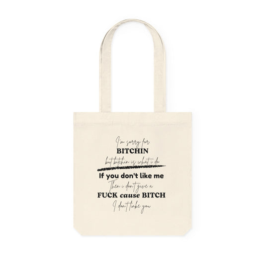 Woven Tote Bag i am sorry for