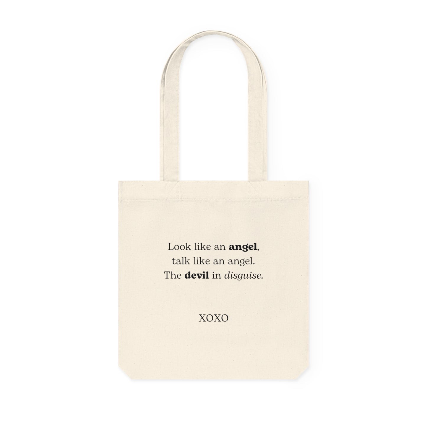 Woven Tote Bag Look like an angel, talk like an angel