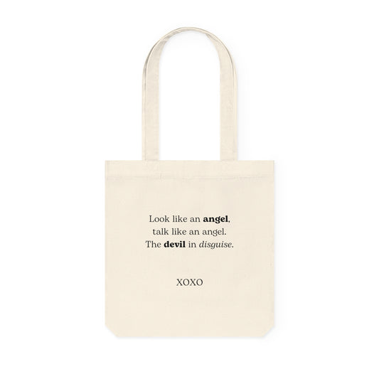 Woven Tote Bag Look like an angel, talk like an angel